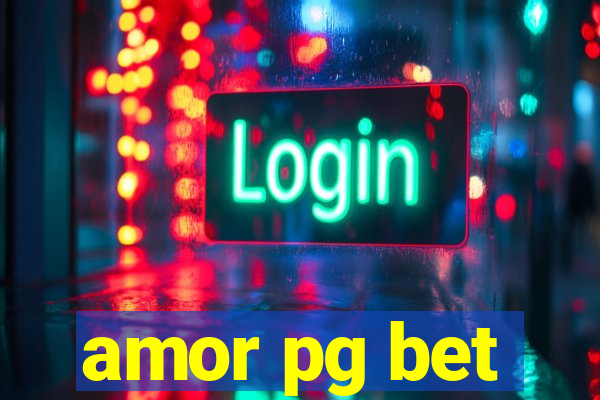 amor pg bet